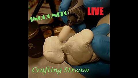 Incognito Crafting And Chill **STREAM **