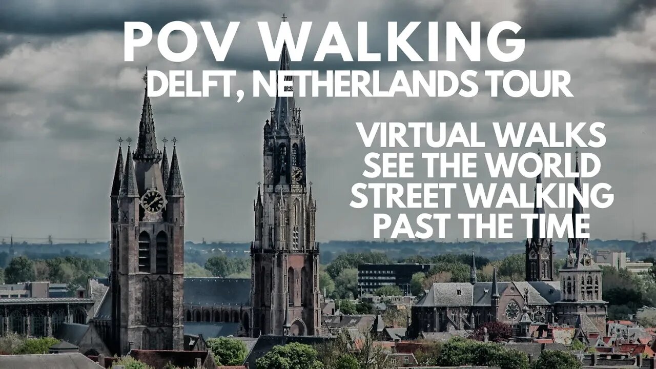 POV WALKING DELFT, NETHERLANDS CITY TOUR TREADMILL WALKING VIDEO, EXERCISE MACHINE, CITY WALKS - UHD