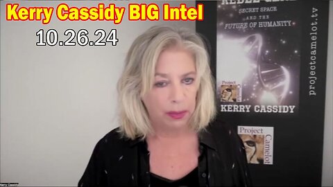 Kerry Cassidy & Heather Holmes BIG Intel Oct 26: "BOMBSHELL: Something Big Is Coming"