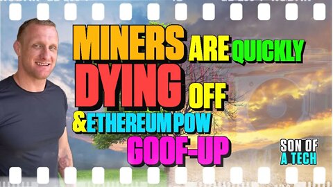 Miners Are Quickly Dying Off | EthereumPOW Goof-Up - 193