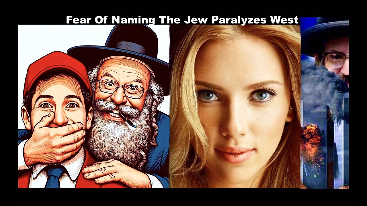 Synagogue Of Satan Cripples Western World With Fear Of Naming The Jew Enabling Genocide Of Non Jews