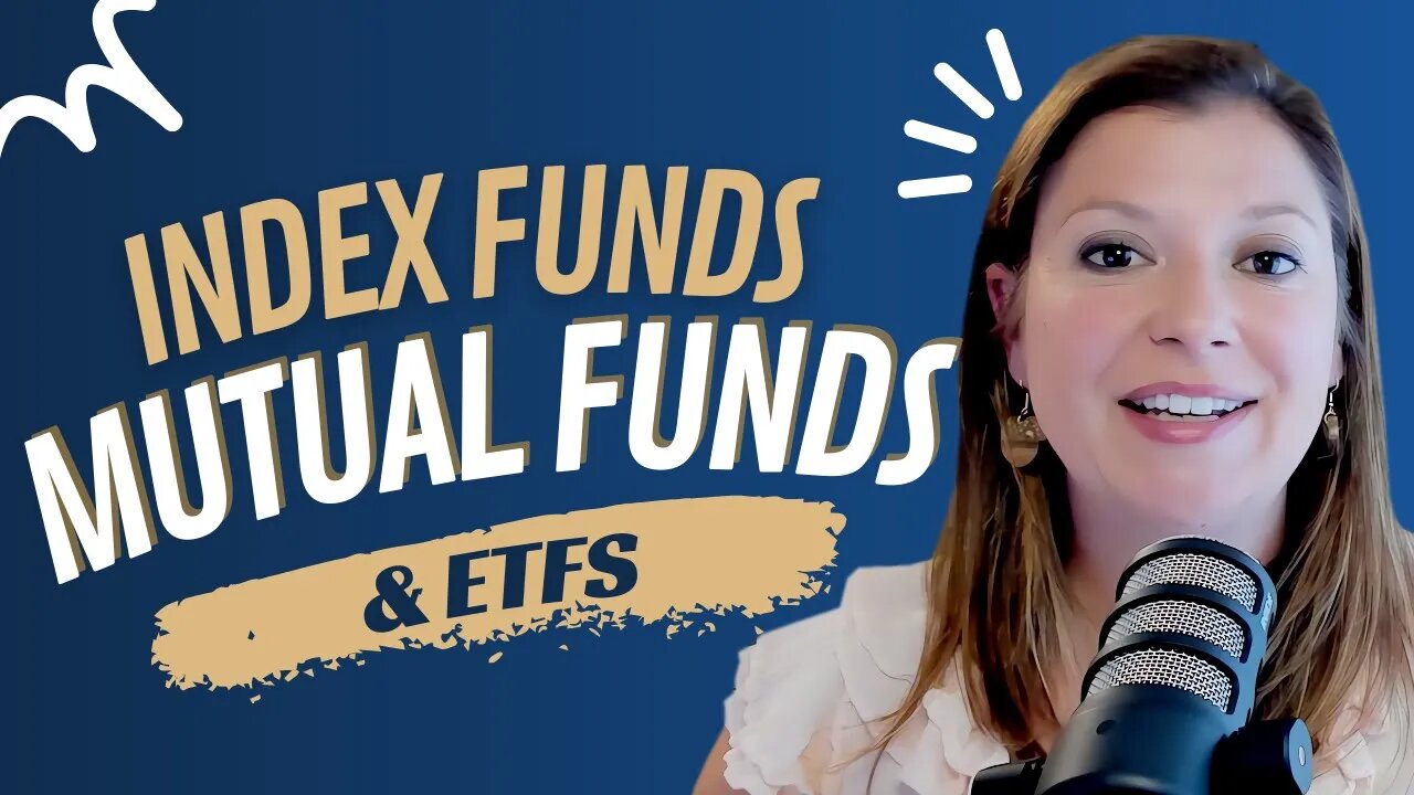 Comparing Index Funds, Mutual Funds & ETFs (Invest For Success!)