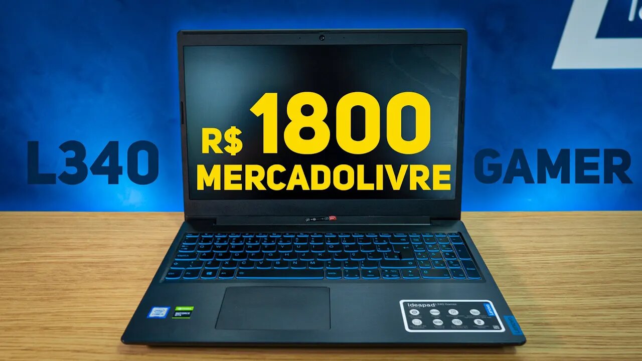 NOTEBOOK GAMER L340 DO MERCADOLIVRE | LEVEI GOLPE? (i5 9300HF + GTX 1050) - PT1