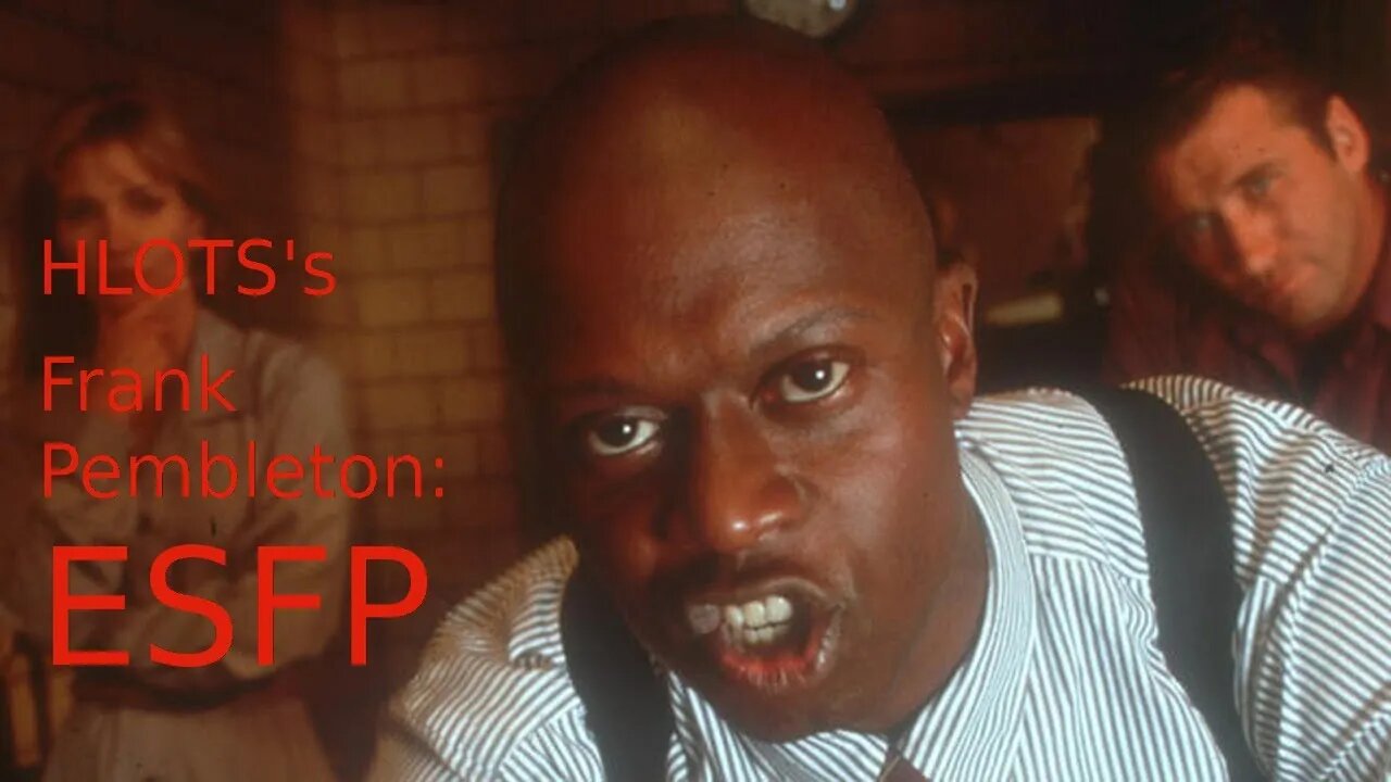 ESFP Portrait: FRANK PEMBLETON in 'Homicide: Life on the Street' (#Se_Fx: ESFP & SEE)