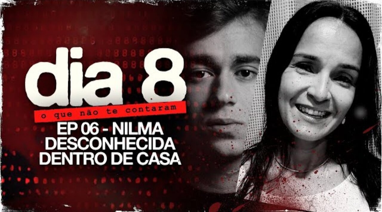 In the Brazil of injustice - EP 06 - NILMA: UNKNOWN INSIDE THE HOUSE
