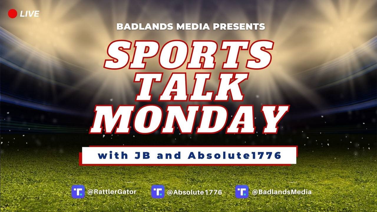 Sports Talk Ep 12. - Mon 12:00 PM ET -