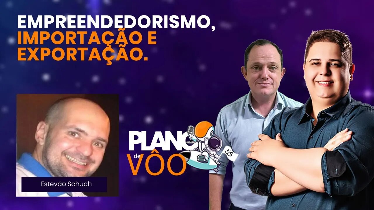 Empreendedorismo, Importação e Exportação - Plano de Vôo #12