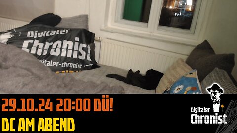 Aufzeichnung vom 29.10.24 DC am Abend