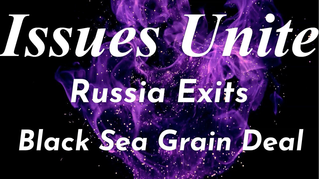 Russia Exits Black Sea Grain Deal