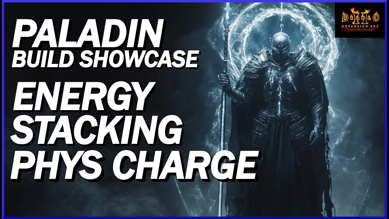 [PD2 Season10] Energy Stacking Physical Charge Paladin Build Showcase! Ulydssians Awakening!