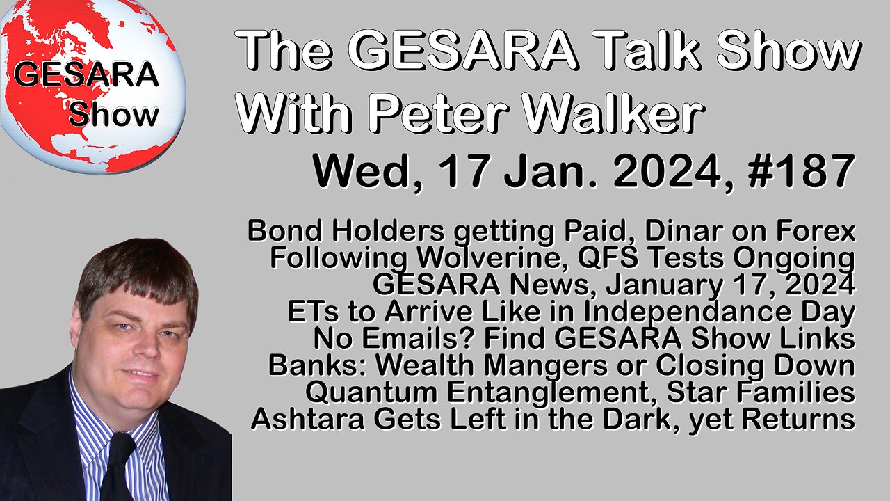 2024-01-17, GESARA Talk Show 187 - Wednesday