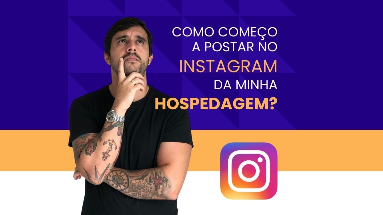 Como começo a postar no INSTAGRAM da minha HOSPEDAGEM?