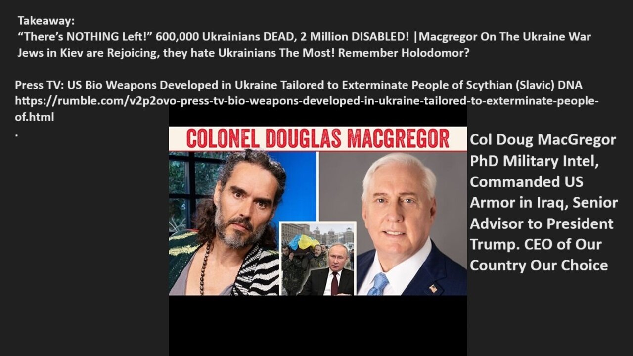 “There’s NOTHING Left!” 600,000 Ukrainians DEAD, 2 Million DISABLED! |Macgregor On The Ukraine War