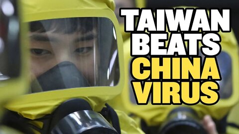 Coronavirus Contained: How Taiwan Beat China