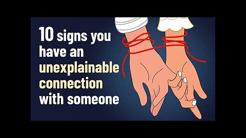 10 Signs You Have an Unexplainable Connection with Someone Someone