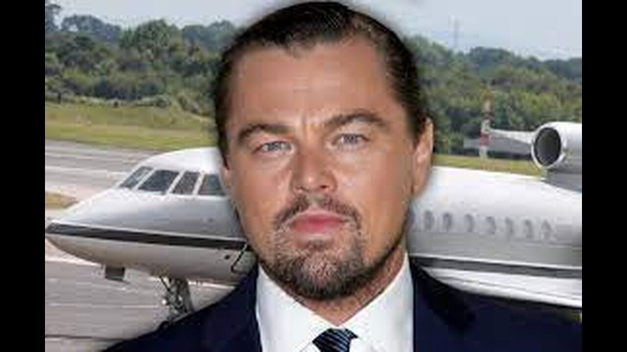 L DICAPRIO. Climate Change HYPOCRITE!!