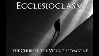 Ecclesioclasm - Lesson 55