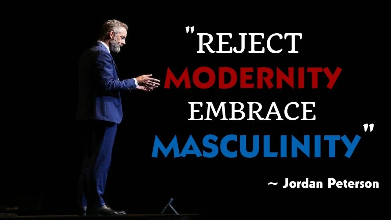 REJECT MODERNITY -- EMBRACE MASCULINITY