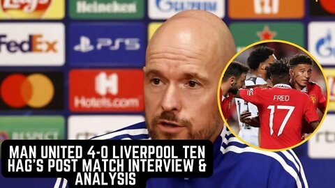 Manchester United vs Liverpool 4-0 Post Match Erik ten Hag Interview Analysis Highlights Pre-season