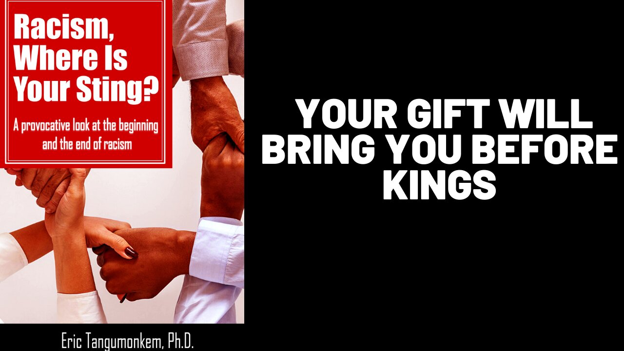 Your gift will bring you before kings