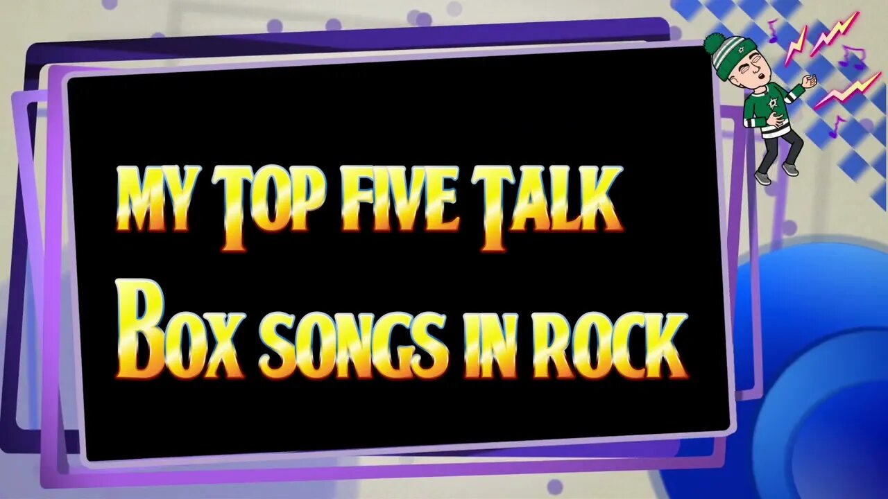 My Top Five Talk Box Songs in Rock