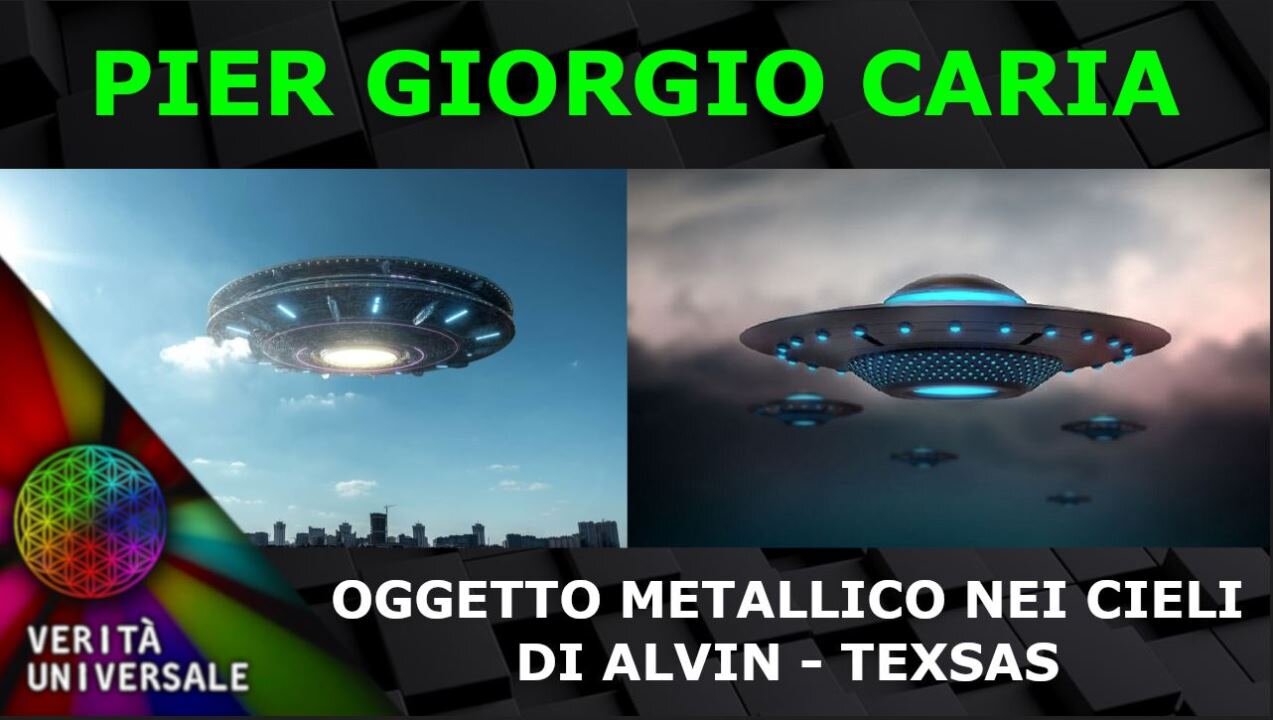 Pier Giorgio Caria - UFO - Oggetto metallico nei cieli di Alvin - Texas