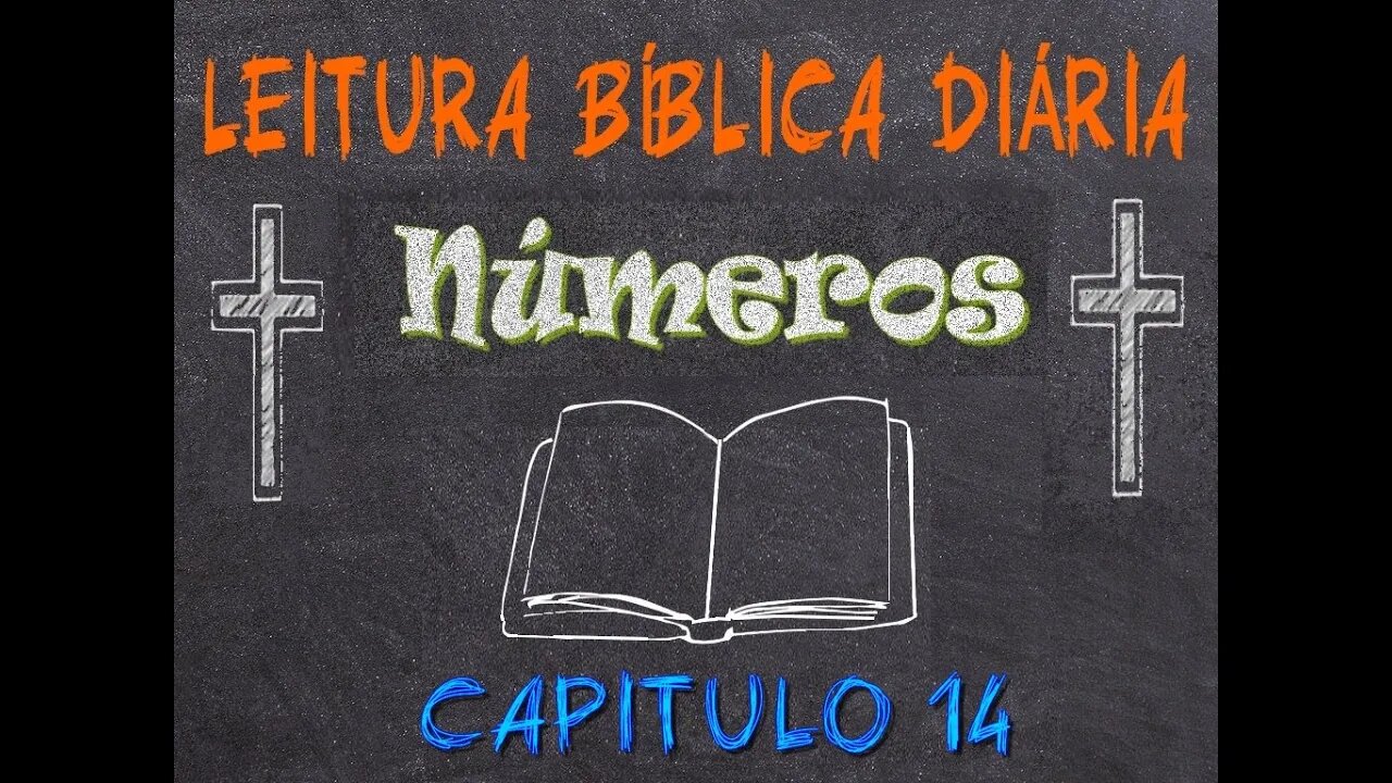 Leitura Bíblica Números 14