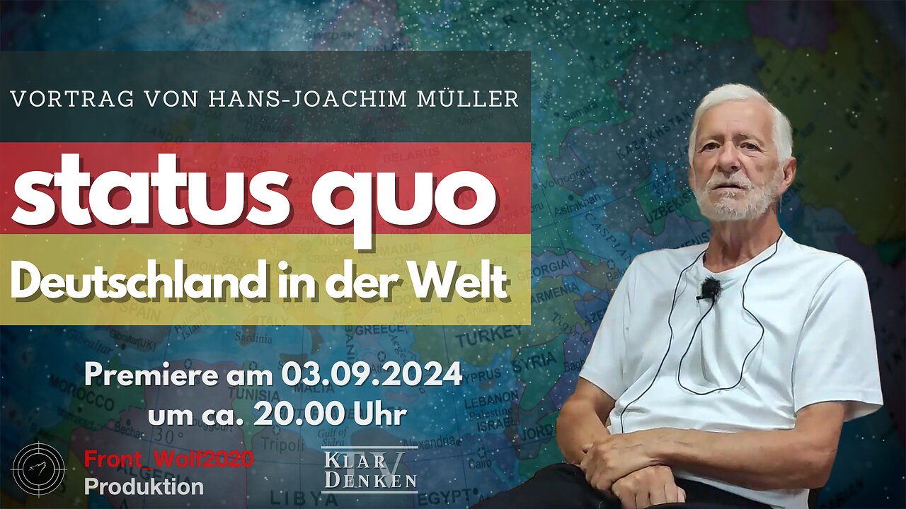 🔵💥Premiere - Vortrag von Hans-Joachim Müller: "Status Quo - Deutschland in der Welt" 💥