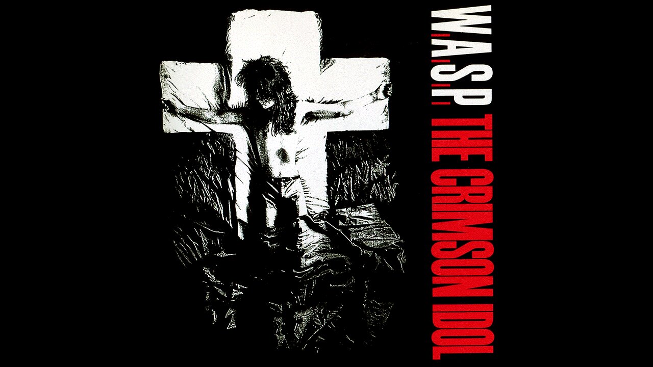 W.A.S.P. - The Crimson Idol