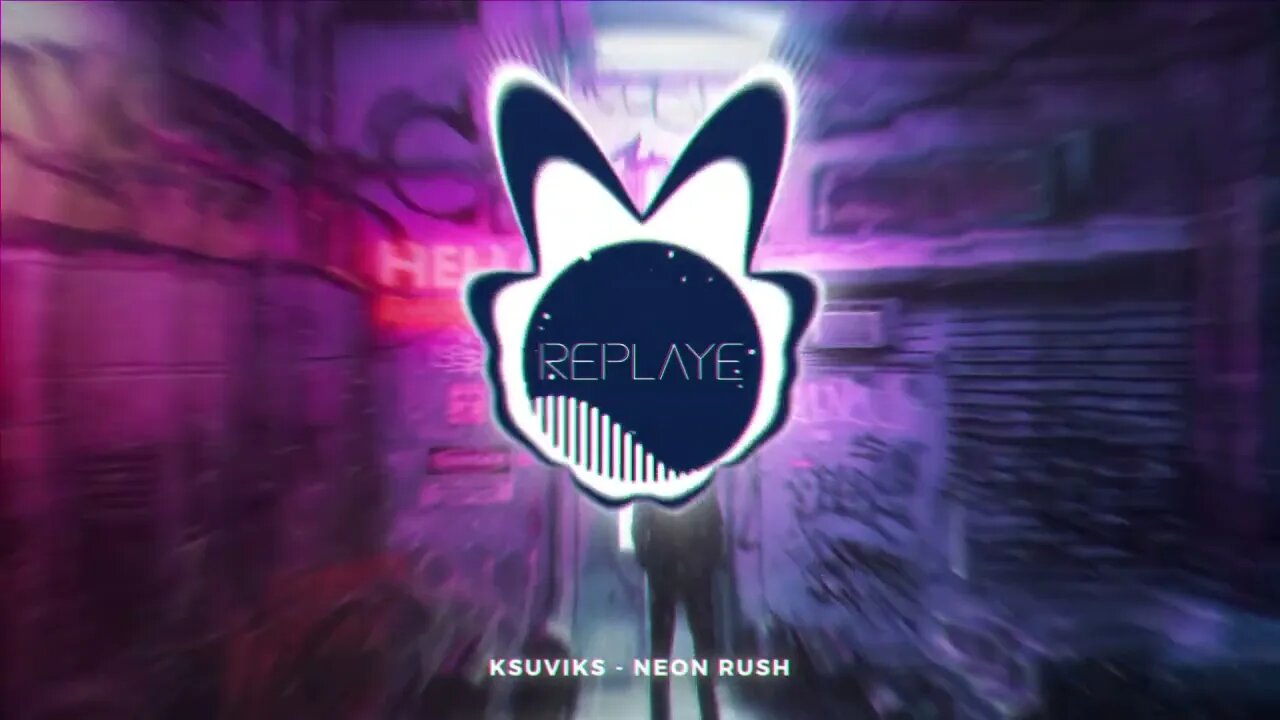 Ksuviks - Neon Rush | Replaye