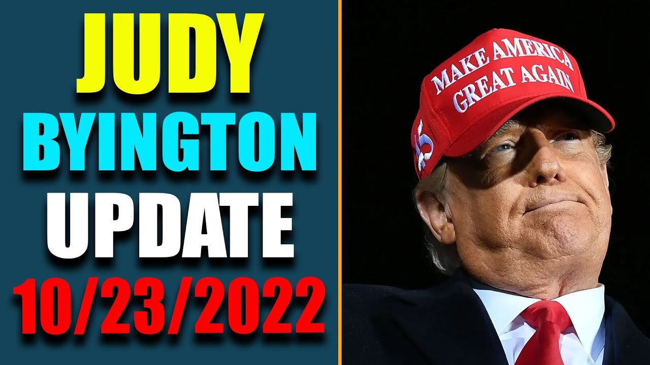 JUDY BYINGTON INTEL: RESTORED REPUBLIC VIA A GCR HUGE UPDATE AS OF OCT 23, 2022