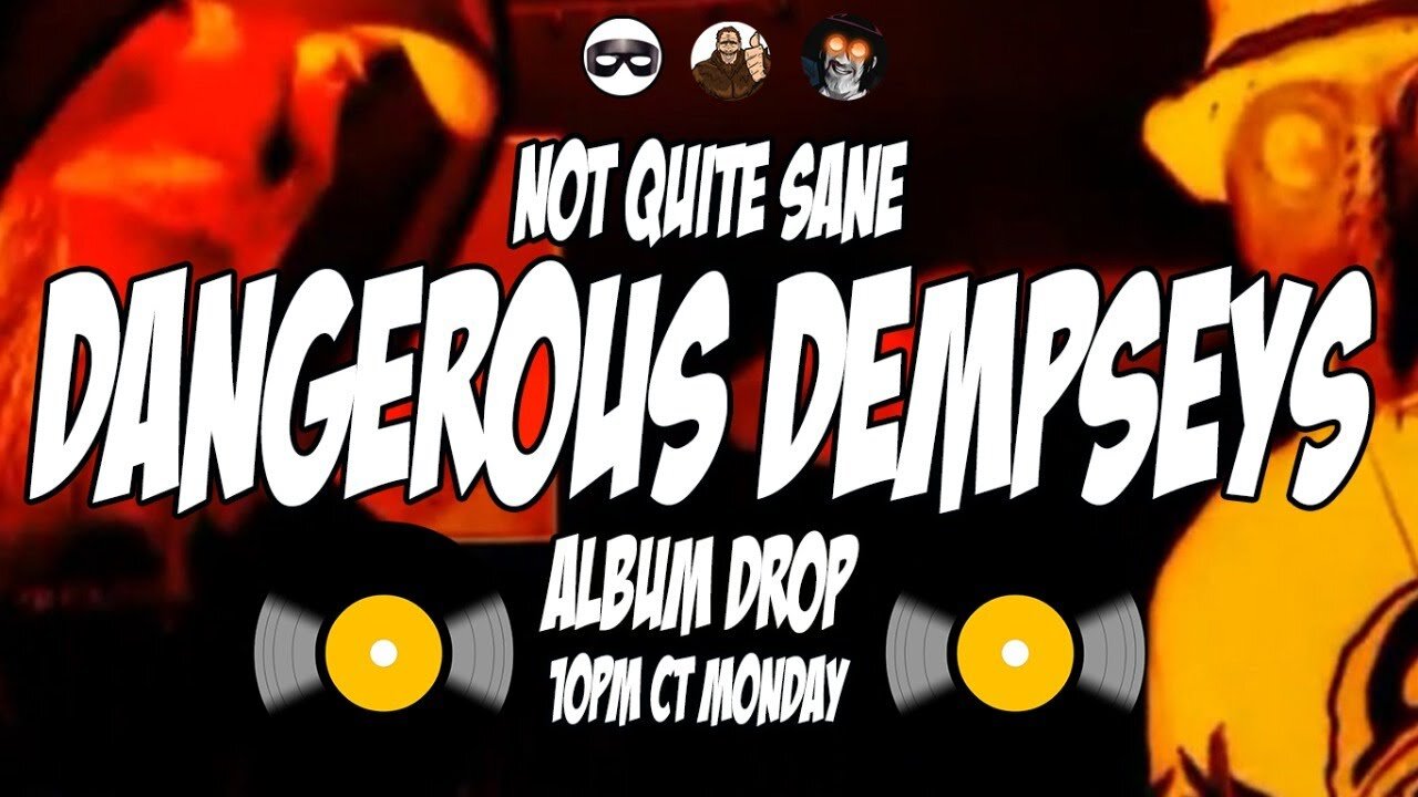 Dangerous Dempseys Album Drop!