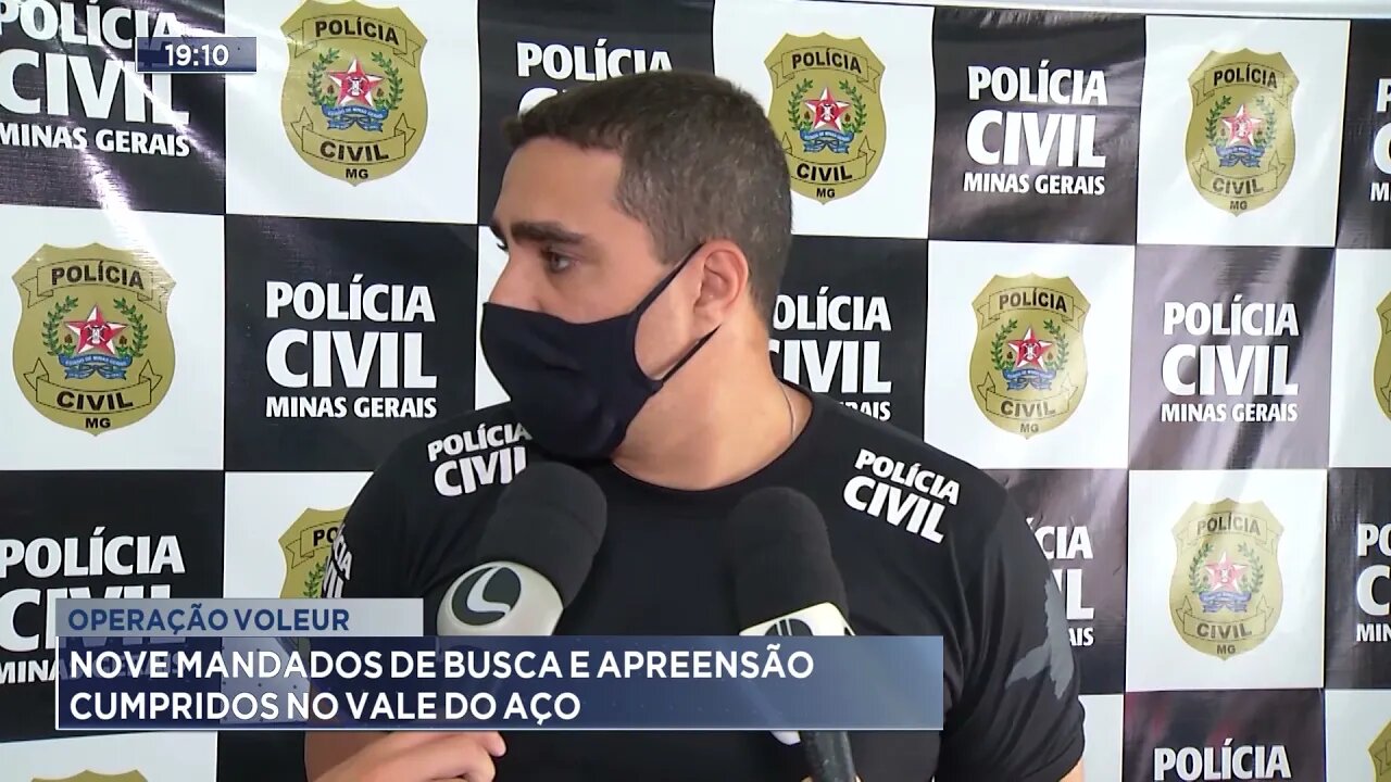 Operação Voleur: Nove mandados de busca e apreensão cumpridos no Vale do Aço