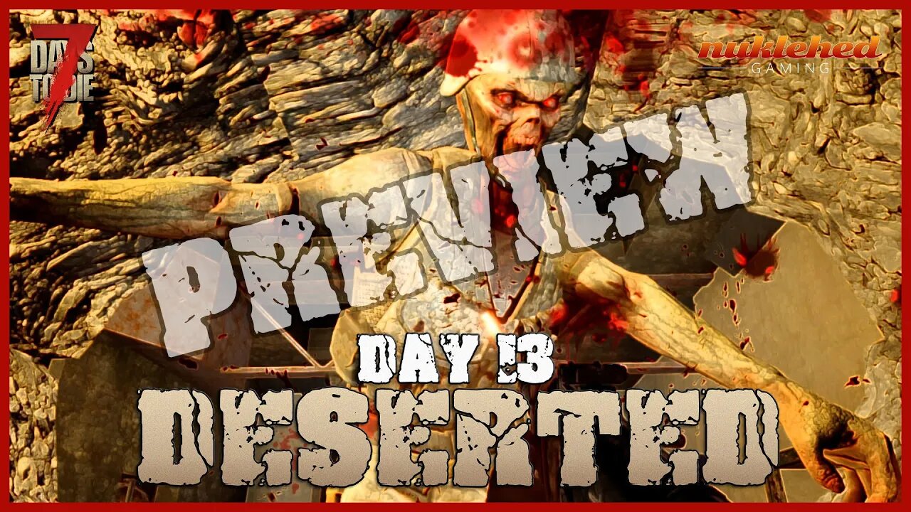 Deserted: Day 13 | 7 Days to Die Let's Play Gaming Series #Shorts