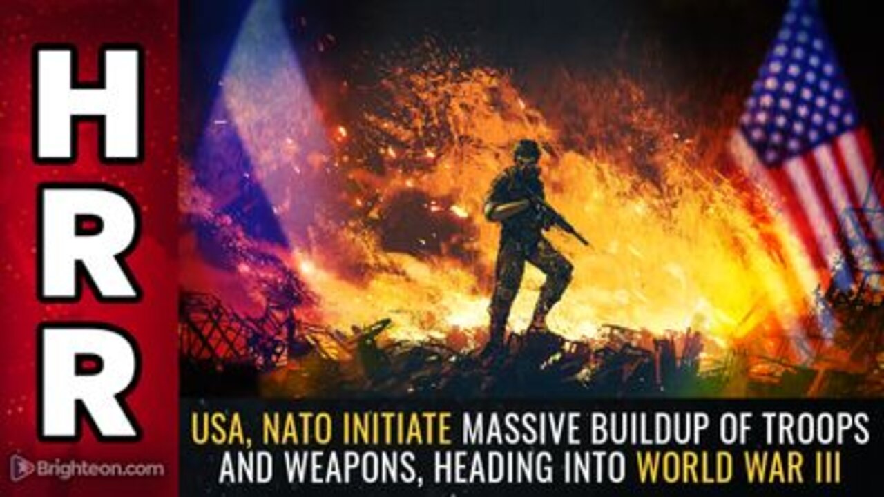 06-30-22 - USA NATO Initiate Massive Buildup of TROOPS and Weapons Heading into World War III