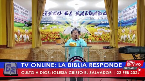 CULTO A DIOS: IGLESIA "CRISTO EL SALVADOR" | 22 Feb 2021 - EVANG. EDGAR CRUZ