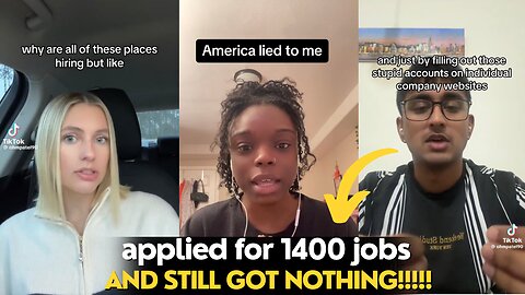 These Jobs Are Not Even HIRING!! Tiktok Rants On Job Market Is Trash