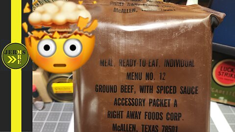 Mind BLOWN!! 1987 US MRE Menu #12 Ground Beef With Spiced Sauce