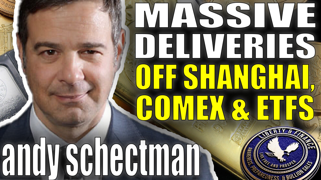 Massive Deliveries Off Shanghai, COMEX, & ETFs | Andy Schectman