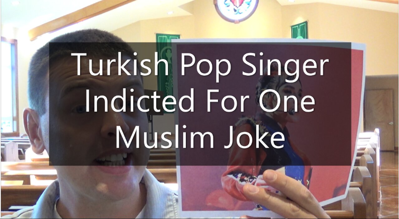 Turkish Pop Singer Indicted For One Muslim Joke