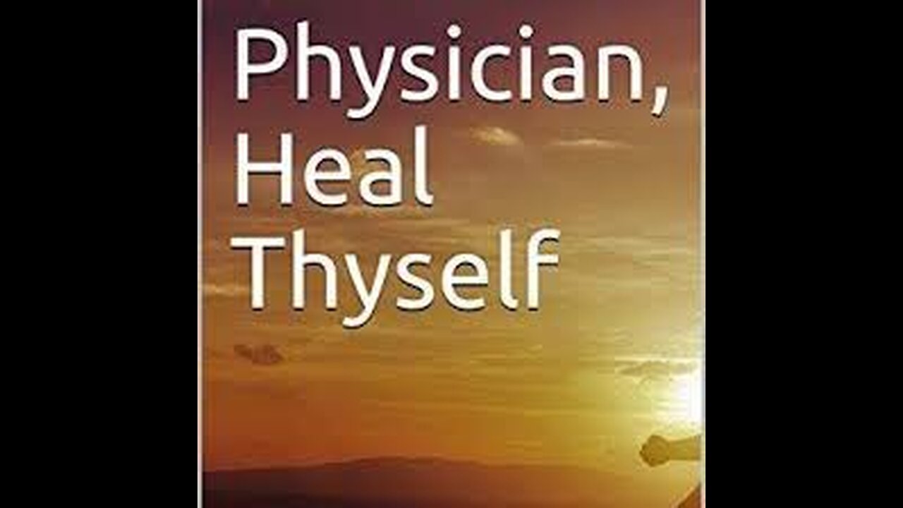 The Wisdom of Our Messiah - Physician Heal Thyself, Prophecy Fulfilled, A Confused People