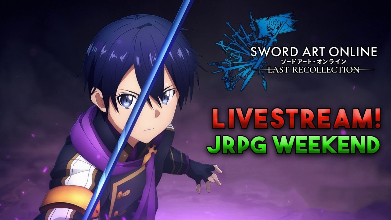 Sword Art Online Last Recollection | Livestream Gameplay