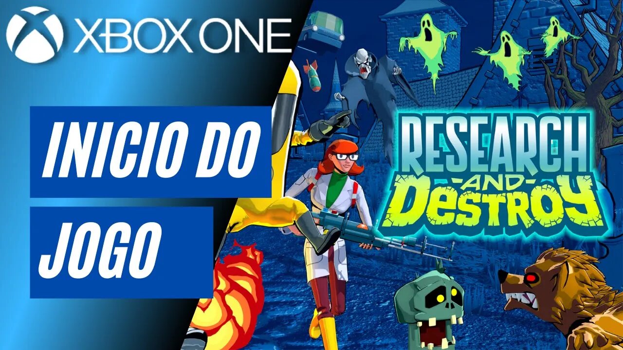 RESEARCH AND DESTROY - INÍCIO DO JOGO (XBOX ONE)