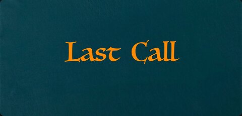 Last Call