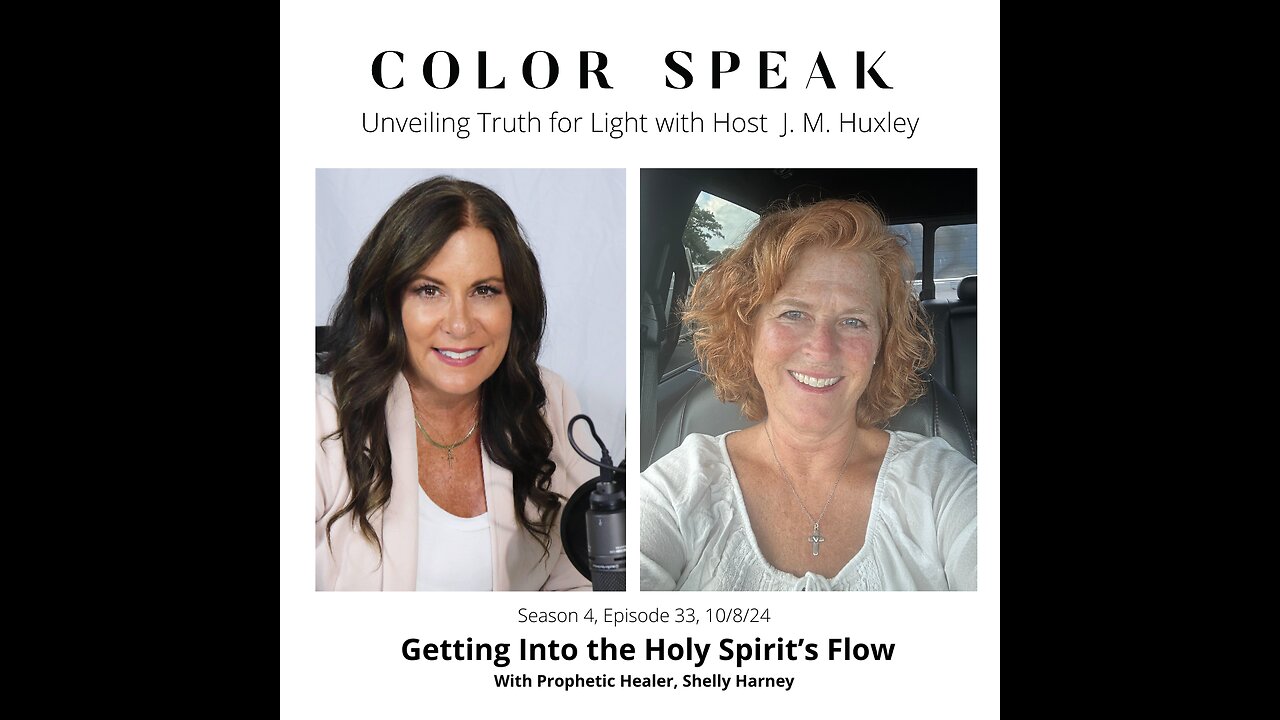 Color Speak Season 4, Episode 32, with Shelly Harney: Getting Into the Flow of Holy Spirit