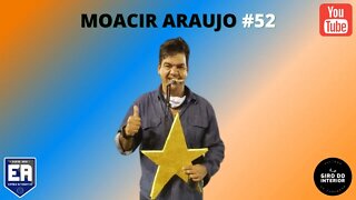 RESENHA GIRO DO INTERIOR #53 - MOACIR ARAUJO ( @moacirjuniortreinador )