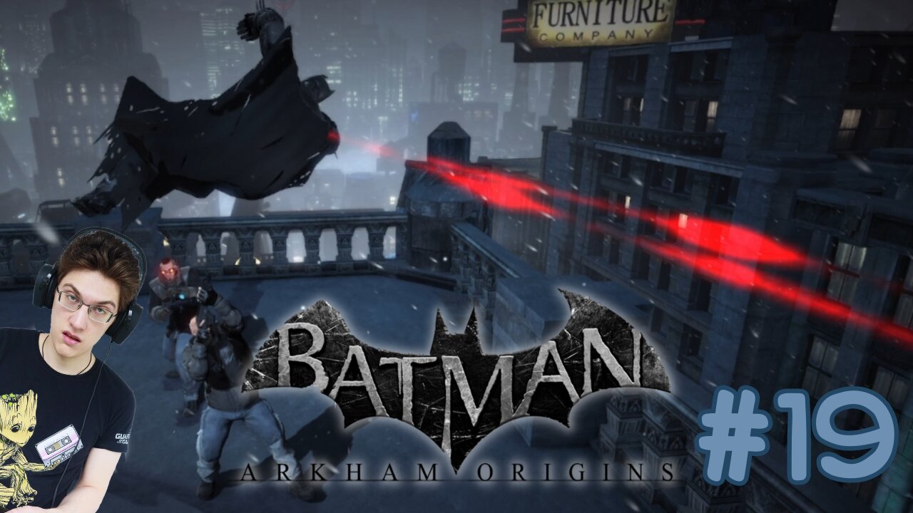 AVEUGLES OU OMNICIENTS - Let's Play : Batman: Arkham Origins part 19