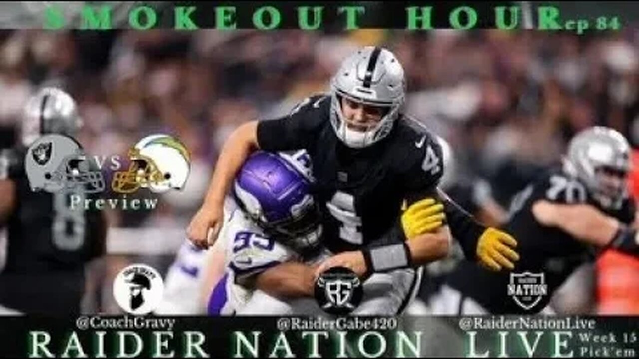 #SMOKEOUTHOUR ep84 🔥🌲🔥 #RaiderNationLive week 14 pick'em/ #Raiders #vs #Chargers