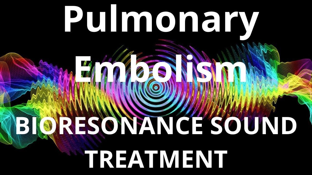 Pulmonary Embolism _ Sound therapy session _ Sounds of nature