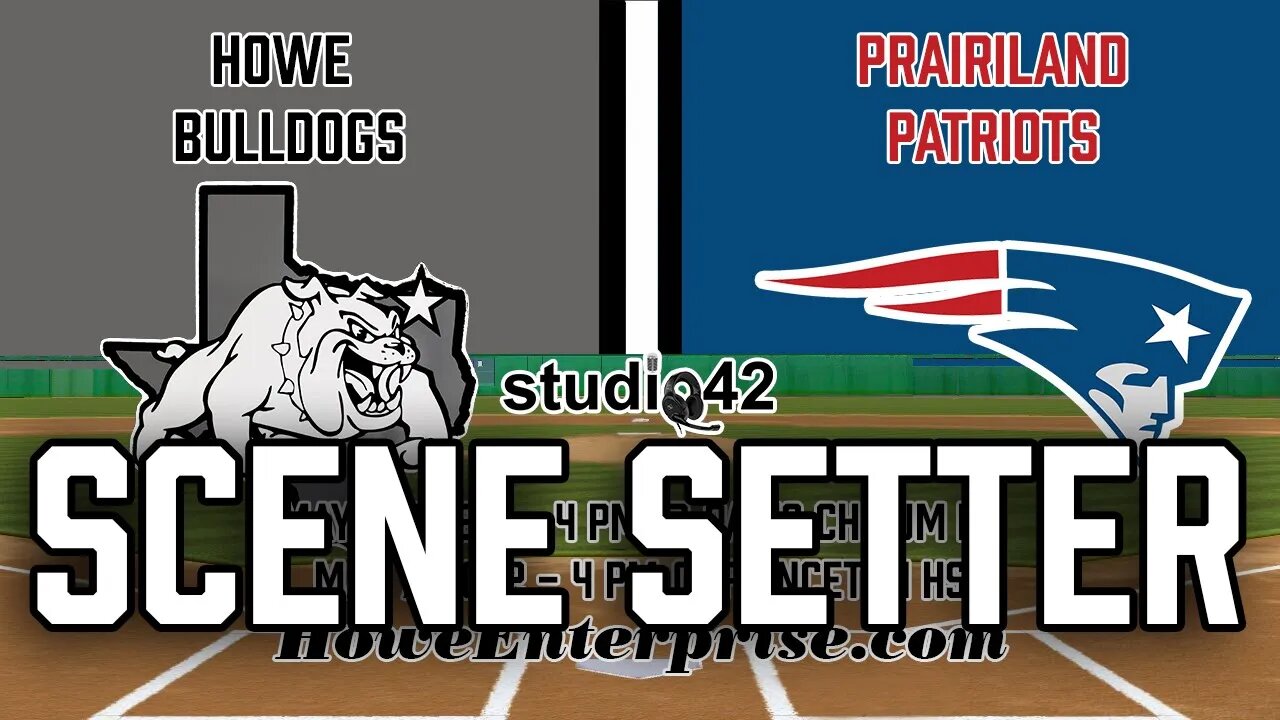 Scene Setter: Howe Bulldogs vs. Prairiland Patriots Bi-District Baseball Series